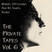 The Private Tapes Vol. 6 Mp3