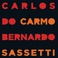 Carlos Do Carmo Bernardo Sassetti Mp3