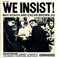 We Insist! Max Roach's Freedom Now Suite (Vinyl) Mp3