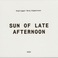 Sun Of Late Afternoon Mp3