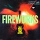 Fireworks (Vinyl) Mp3