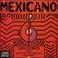Mexicano (Vinyl) Mp3