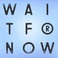 Wait For Now (EP) Mp3