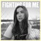 Fighting For Me (CDS) Mp3