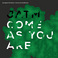 Come As You Are (Remixes) (CDS) Mp3