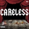Careless: The Collection Mp3