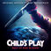 Child's Play (Original Motion Picture Soundtrack) Mp3