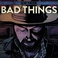 Bad Things Mp3