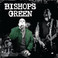 Bishops Green (EP) Mp3