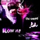 Blow Me (CDS) Mp3