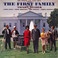 The First Family (Vinyl) Mp3