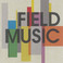 Field Music Mp3