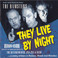They Live By Night Mp3
