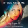 If You Need Me (CDS) Mp3