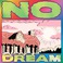 No Dream Mp3