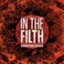 In The Filth (EP) Mp3
