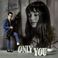 Only You (CDS) Mp3