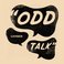 Odd Talk Mp3