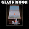 Glass Moon & Growing In The Dark Mp3