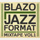 Jazz Format Mixtape Vol. 1 Mp3