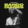 Bando Diaries (CDS) Mp3
