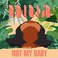 Not My Baby (CDS) Mp3