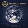World Trio Mp3