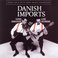 Danish Imports (With Ulrik Neumann) (Vinyl) Mp3