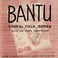 Bantu Choral Folk Songs (With The Song Swappers) (Vinyl) Mp3