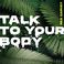 Talk To Your Body (CDS) Mp3