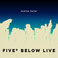 Five Below Live Mp3