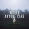 Would Anyone Care (CDS) Mp3