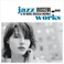 Jazz Works Mp3