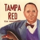 The Essential Tampa Red CD1 Mp3