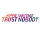 Trust Nobody (CDS) Mp3