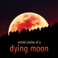 Untold Stories Of A Dying Moon Mp3