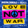 Love Not War (The Tampa Beat) (CDS) Mp3