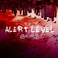 Alert Level (Quarantined Mix) (CDS) Mp3