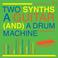 Soul Jazz Records Presents Two Synths A Guitar (And) A Drum Machine - Post Punk Dance Vol.1 Mp3