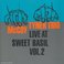 Live At Sweet Basil Vol. 2 Mp3