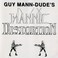 Guy Mann-Dude's Mannic Distortion Mp3