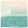 Relax (Edition Eleven) Mp3