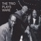 The Trio Plays Ware Mp3