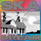 Ska Dream Mp3