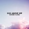 Rise Above (Vip) (CDS) Mp3