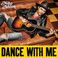 Dance With Me (CDS) Mp3