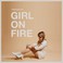 Girl On Fire (CDS) Mp3