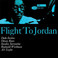 Flight To Jordan (Vinyl) Mp3