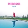 Mirror (CDS) Mp3