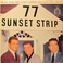 77 Sunset Strip (Music From This Year's Most Popular New TV Show) (Remasteres 2013) Mp3